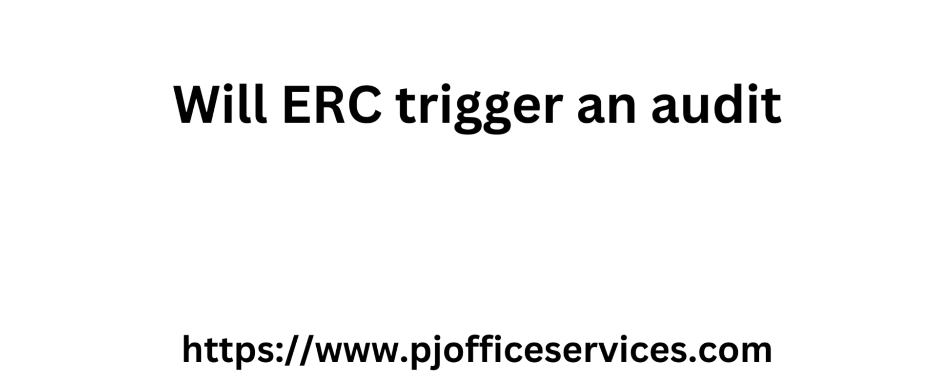 Will an ERC Trigger an Audit?