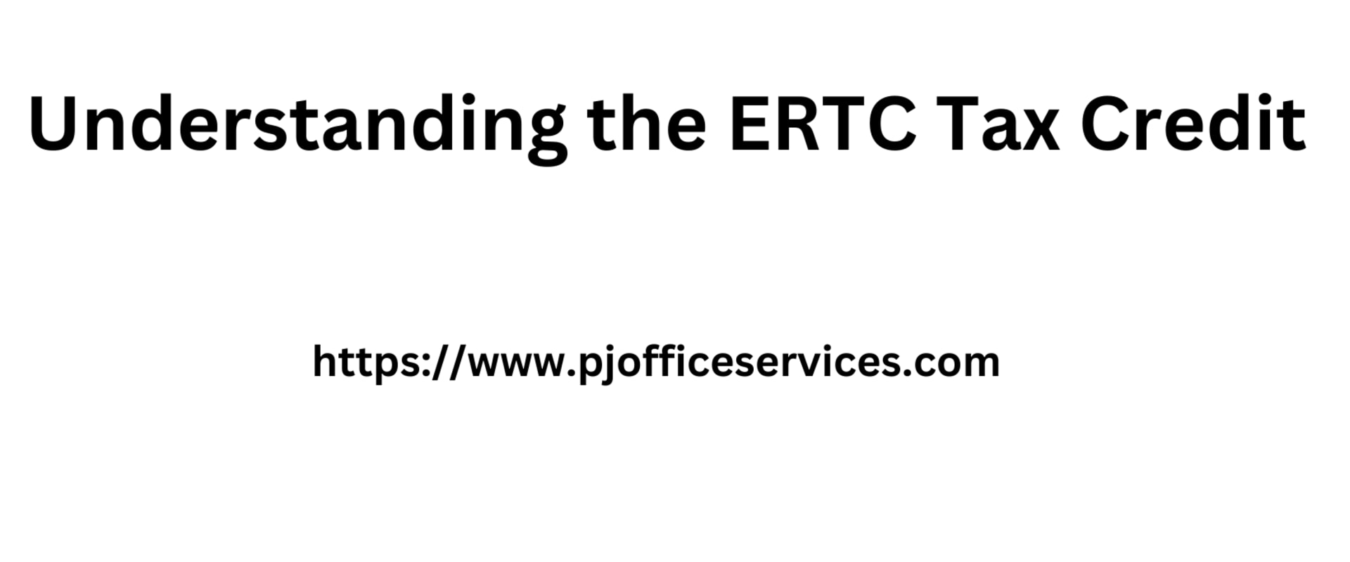 Understanding the ERTC Tax Credit