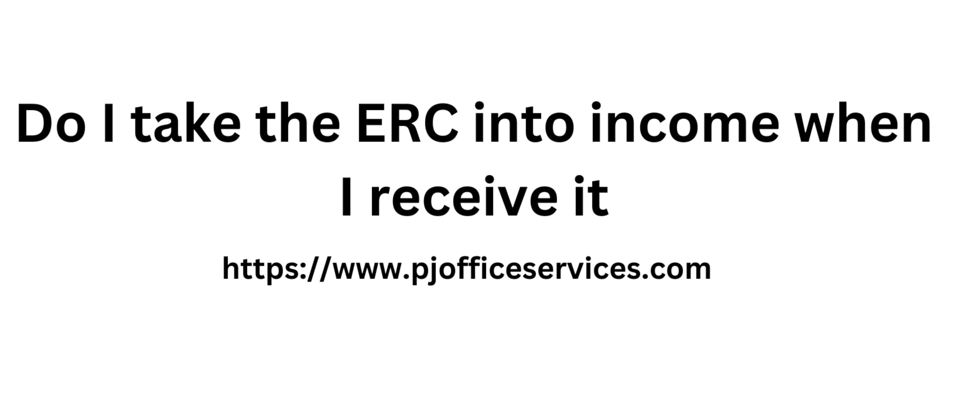 Do I Include ERC Income in My Tax Return?