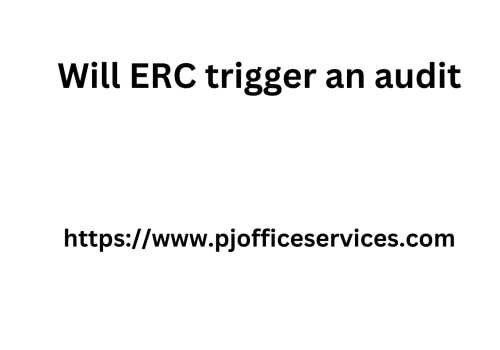 Will an ERC Trigger an Audit?