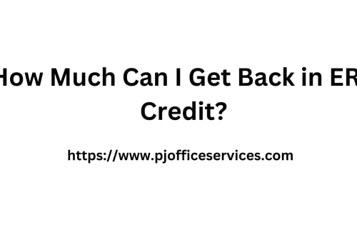 How Much Can I Get Back in ERC Credit?